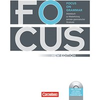 Foto von Buch - Focus on Grammar - Arbeitsbuch zur Wiederholung zentraler grammatischer Strukturen - Ausgabe 2009 - B1/B2