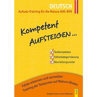 Foto von Buch - Kompetent Aufsteigen... Deutsch 8 - Aufsatz-Training die Matura  Kinder