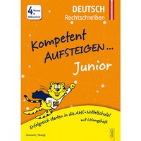 Foto von Buch - Kompetent Aufsteigen Junior Deutsch - Rechtschreiben 4. Klasse Volksschule