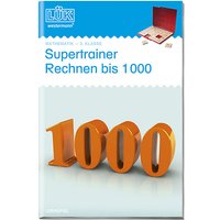 Foto von Buch - LÜK: Supertrainer Rechnen bis 1000