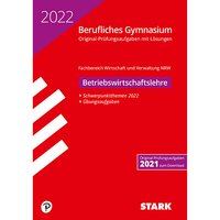 Foto von Buch - STARK Abiturprüfung Berufliches Gymnasium 2022 - Betriebswirtschaftslehre - NRW