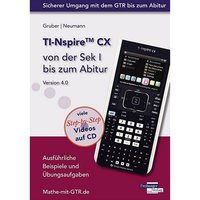 Foto von Buch - TI-Nspire CX von der Sek I bis zum Abitur Version 4.0